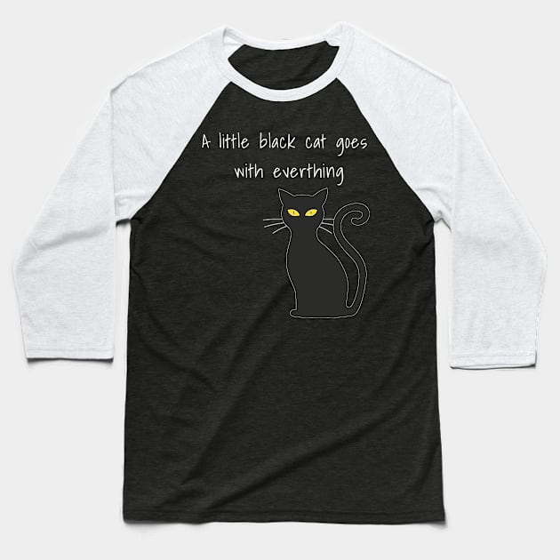 A little black cat goes with everthing | Cat | Meow Baseball T-Shirt by CanvasCraft